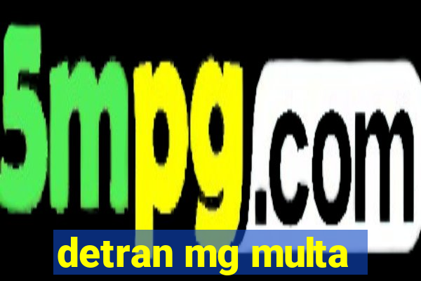 detran mg multa